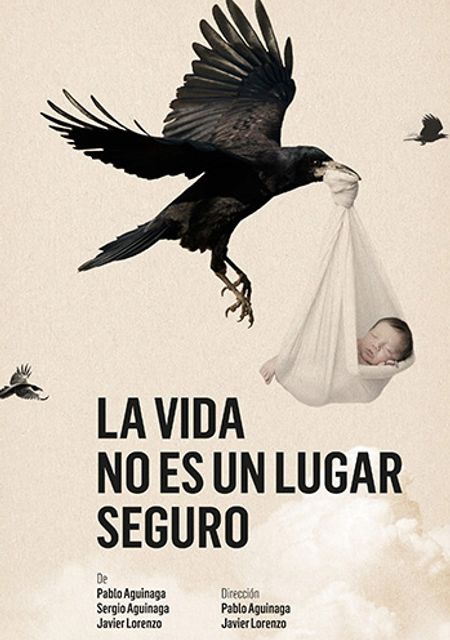 La vida no es un lugar seguro