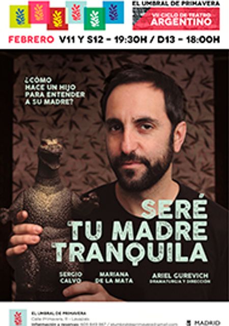 Seré tu madre tranquila