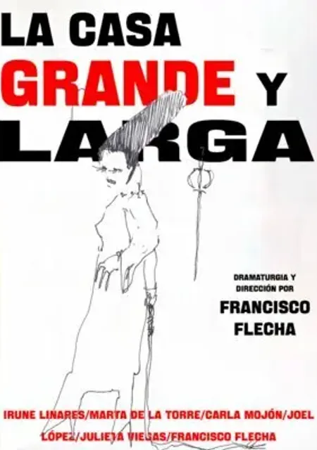 La casa grande y larga