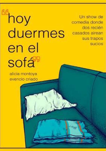Hoy duermes en el sofá
