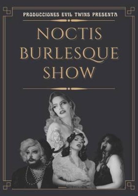 Noctis Burlesque Show