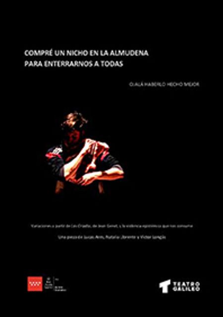 Compré un nicho en La Almudena para enterrarnos a todas