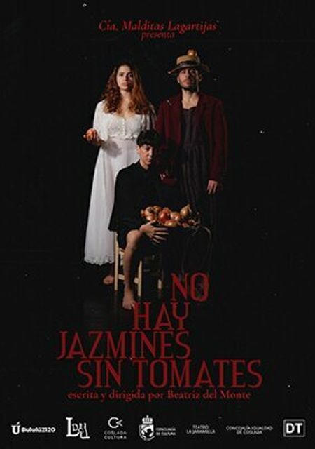 No hay jazmines sin tomates